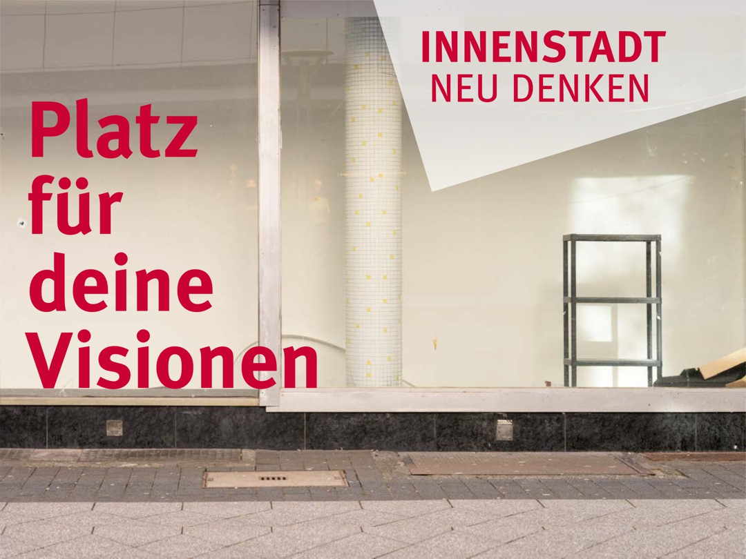 Wettbewerb „Platz für deine Visionen“ geht mit Mieteraufruf in die 2. Runde