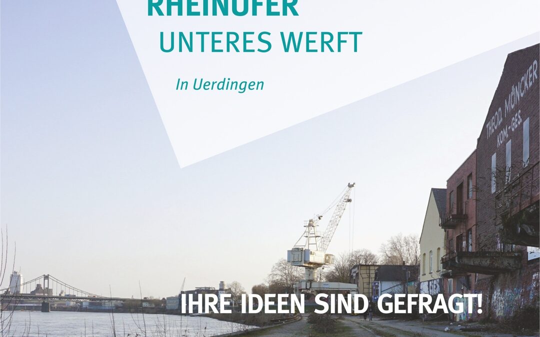Ihre Ideen zum Unteren Werft am Rheinufer noch bis 23.09. gefragt
