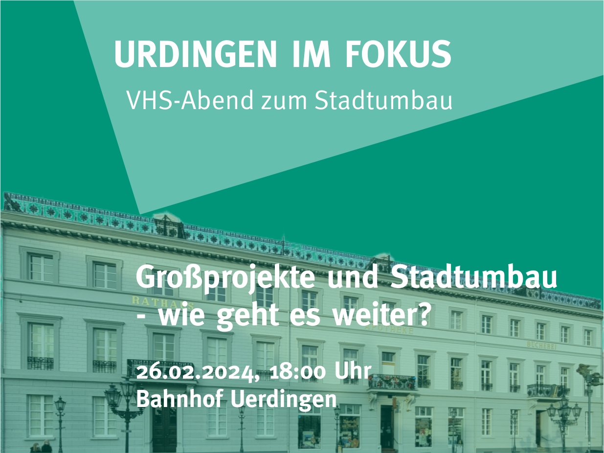Einladung zu „Uerdingen im Fokus: Großprojekte und Stadtumbau – wie geht es weiter?“